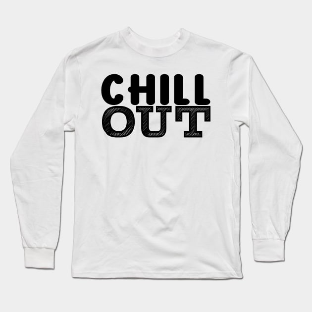 chill out Long Sleeve T-Shirt by gustavoscameli